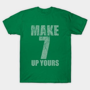 7 Up Yours 1999 T-Shirt